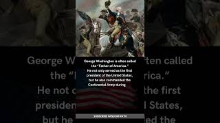 George Washington, Father of America #shorts