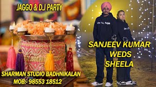 LIVE - JAGGO AND D.J  CEREMONY || SANJEEV KUMAR WEDS SHEELA || 06-02-2025...