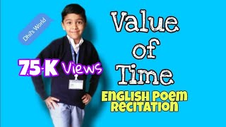 English Poem Recitation - Value of Time by Seema Chaudhary | Time is precious | Kids Poem