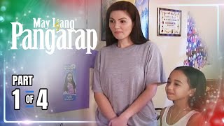 May Isang Pangarap | Episode 24 (1/4) | January 22, 2025