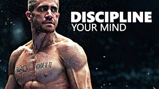 DISCIPLINE YOUR MIND - Motivational Speech