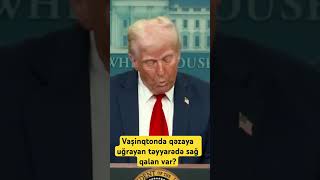 Vaşinqtonda qəzaya uğrayan təyyarədə sağ qalan var?