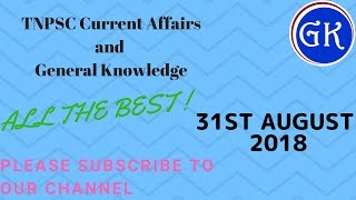 Daily Current Affairs in Tamil 31st August,2018