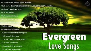 Best Evergreen Love Songs Memories - Nonstop Cruisin Romantic Love Song Collecti