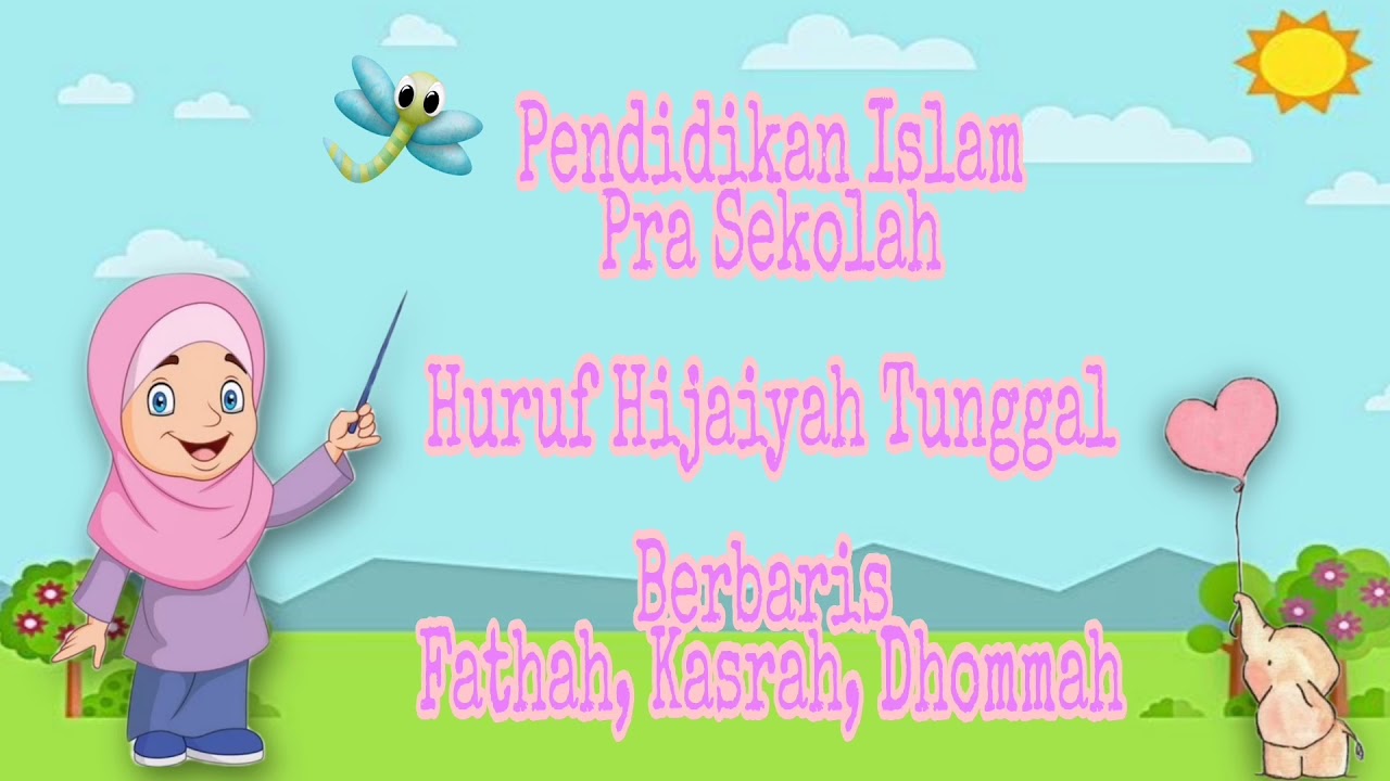 Pra Sekolah Huruf Hijaiyah Tunggal Berbaris Fathah, Kasrah Dan Dhommah ...