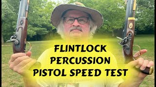 Flintlock Pistol verses Percussion Pistol Chrono Speed Test Shooting