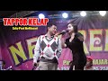 TAPPOR KELAP // ZAKY FEAT ROFITASARI // RENATA MUSIC