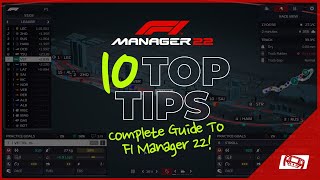 10 Top Tips For Starting in F1 Manager 22 - Complete Beginners Guide