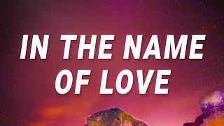 Martin Garrix, Bebe Rexha - In The Name Of Love (Lyrics)