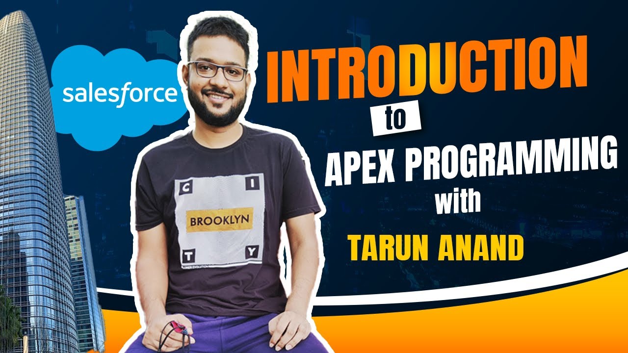 Apex Programming For Beginners A Quick Introduction Youtube