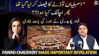 "Decision to dissolve Assemblies was made but then...", Fawad Chaudhry made important revelation
