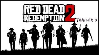 Red Dead Redemption 2 Trailer 3 HD