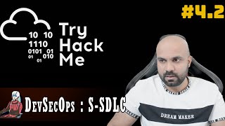 DevSecOps : SSDLC : TryHackMe : Walkthrough Part 4.2