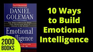 10 Ways to develop Emotional Intelligence | Emotional Intelligence - Daniel Goleman