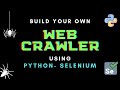 Build a Web Scraper || Selenium