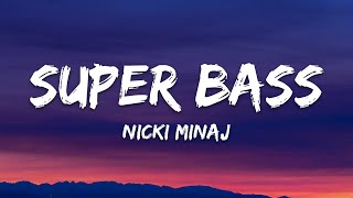 Nicki Minaj - Super Bass (Lyrics)