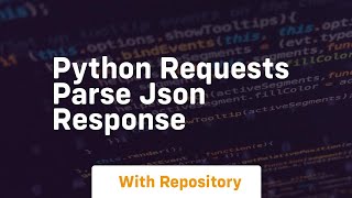 python requests parse json response