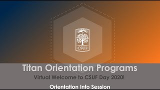 CSUF Bound: Orientation Info Session