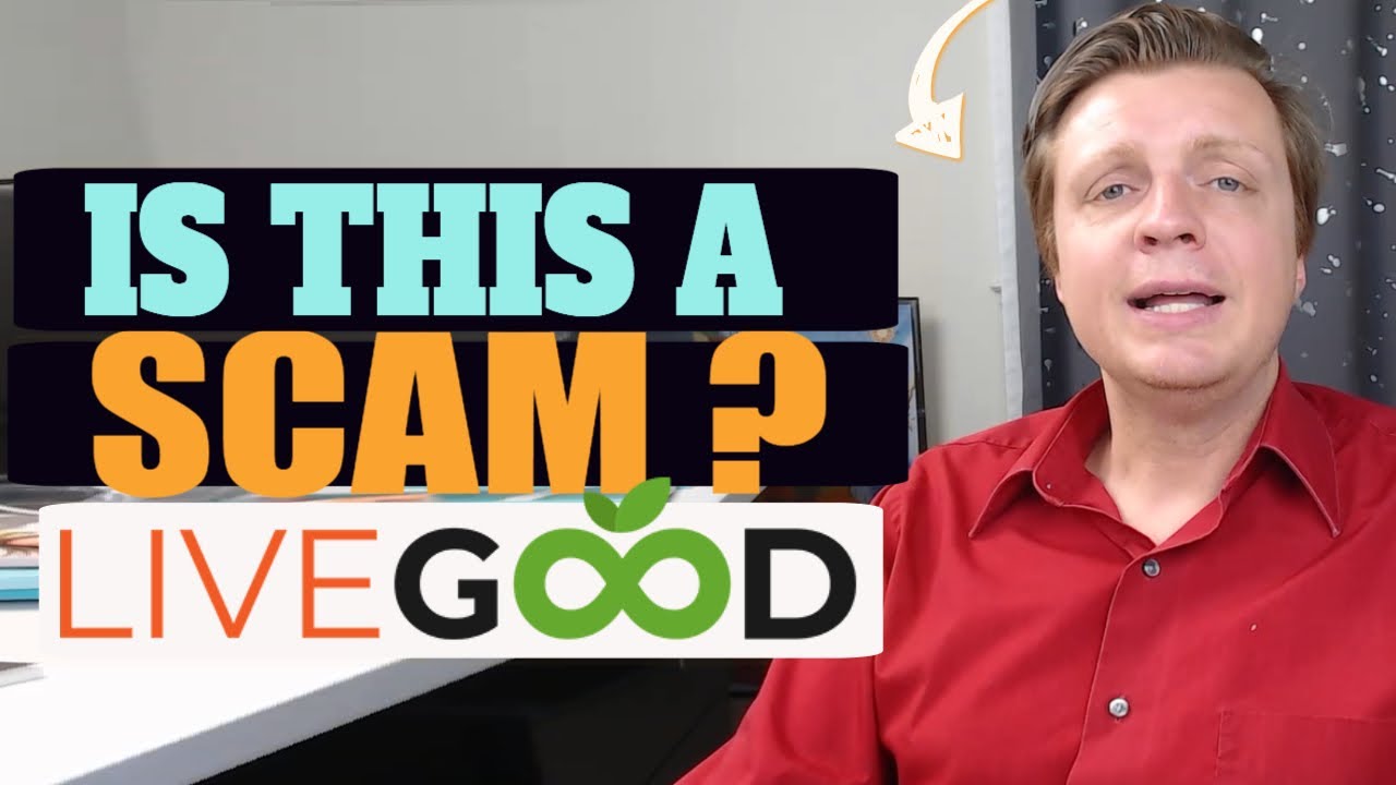 Why I Joined Livegood And What Are My Thoughts Now? Is Livegood A Scam ...