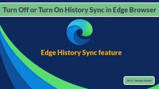 How to Turn Off or Turn On History Sync in Edge Browser