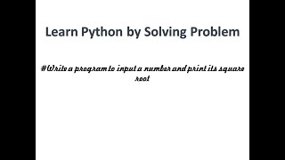 Write a program to input a number and print its square root in python