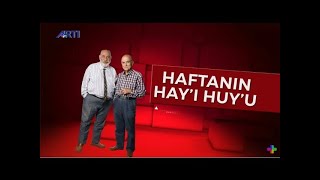 Pakrat Estukyan ve Mihail Vasiliadis ile Haftanın Hay'ı Huy'u