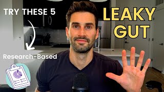 How to Heal Leaky Gut | 5 Supplements to Use (Per Research)