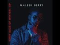 Maleek Berry - Own It (Audio)