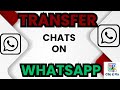 How to Transfer WhatsApp Chats to New Phones 2025