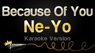 Ne-Yo - Because Of You (Karaoke Version)