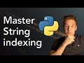 Learn Programming – MYSTERY of String INDEXING in Python SOLVED!