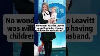 Karoline Leavitt was willing to keep having children for her husband. #shorts#karolineleavitt