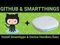 Install SmartApps and Custom Device Handlers in SmartThings