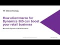 How eCommerce for Dynamics 365 can boost your retail business