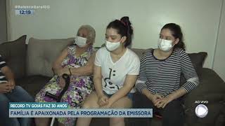 RECORD TV GOIÁS FAZ 30 ANOS: FAMÍLIA É APAIXONADA PELA PROGRAMAÇÃO DA EMISSORA