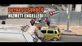 Duyarsız Sürücü Hizmeti Engelledi !