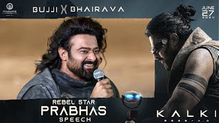 Rebel Star Prabhas Speech @ Bujji x Bhairava Event | Kalki 2898 AD | Nag Ashwin
