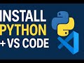 Start Coding in Python: Install Python + VS Code (Step-by-Step)