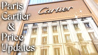 MY PARIS CARTIER EXPERIENCE \u0026 2022 PRICE UPDATES