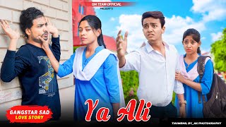 Ya Ali | Bina Tere Na Ek Pal Ho | Zubeen Garg | School Love Story | Hindi Sad Song 2023 | GMST