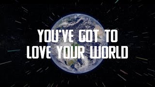 Love Your World - Lyric Video