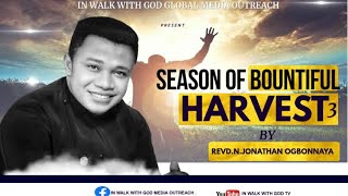 SEASON OF BOUNTIFUL HARVEST (3) BY REVD.N. JONATHAN