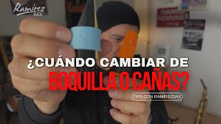 Cuándo Debo Cambiar de Boquilla para Saxofón - RamirezSax 🎷🤔