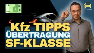 Kfz Versicherung - Übertragung SF Klasse / Tipps & Tricks