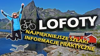 Lofoty: wyprawa rowerowa połączona z trekkingami w najpiękniejsze miejsca