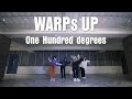 WARPs UP / One Hundred degrees(Dance Practice Video)