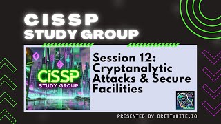 Cryptanalyic Attacks & Secure Facilities