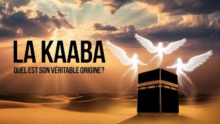 Découvrez l'histoire miraculeuse de la création de la Kaaba avant Adam