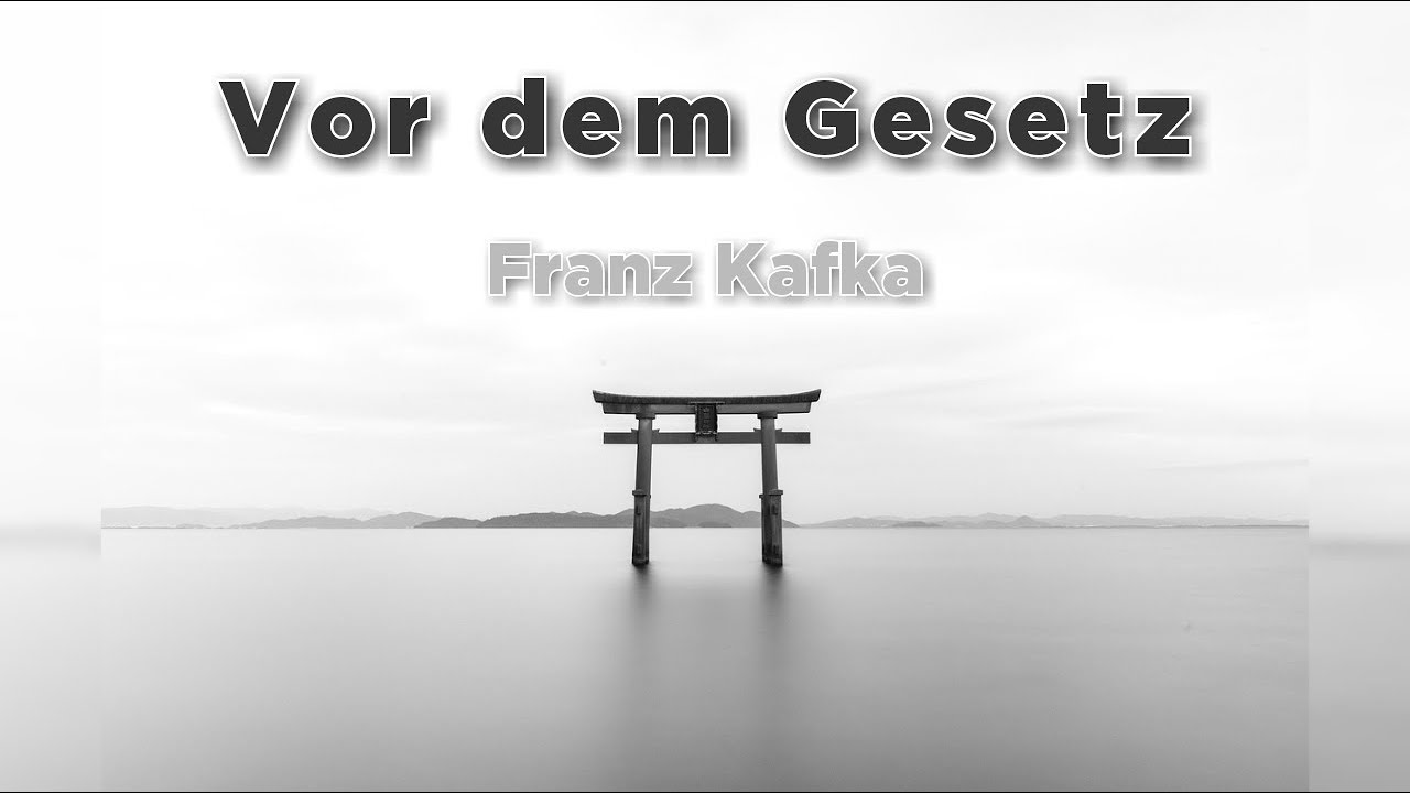 Vor Dem Gesetz - Franz Kafka [Hörbuch Deutsch] - YouTube