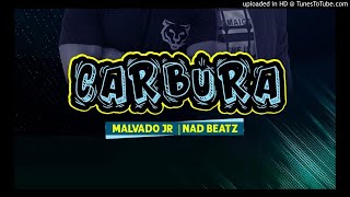 Dj Malvado Jr \u0026 Nad Beatz - Carbura (Afro House)